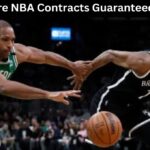 Are NBA Contracts Guaranteed