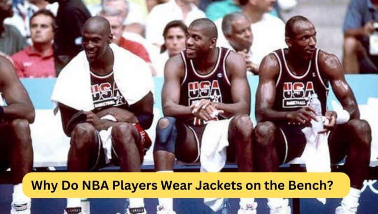 Why Do NBA Players Wear Jackets on the Bench